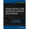 Semiconductor Manufacturing Handbook (McGraw-Hill Handbooks) [精裝]