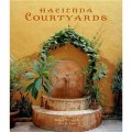 Hacienda Courtyards (Mexican Design Books) [精裝]