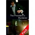 Oxford Bookworms Library Third Edition Stage 1: The President s Murderer (Book+CD) [平裝] (牛津書蟲系列 第三版 第一級：誰謀殺了總統 （書附CD套裝）)