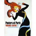 Posters of Paris: Toulouse-Lautrec and his Contemporaries [精裝]