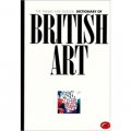 The Thames & Hudson Encyclopaedia of British Art (World of Art)