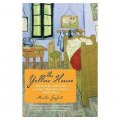 The Yellow House: Van Gogh, Gauguin, and Nine Turbulent Weeksin Provence [平裝]
