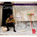 Focus On Composing Photos