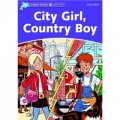 Dolphin Readers Level 4: City Girl, Country Boy [平裝] (海豚讀物 第四級 ：城市女孩，鄉村男孩)