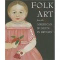Folk Art from the American Museum in Britain [平裝]