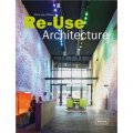 Re-Use Architecture [精裝]