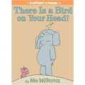 There Is a Bird On Your Head! (An Elephant and Piggie Book) [精裝] (小象小豬系列：頭上有隻鳥)