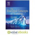 The Essential Concepts of Nursing Text and Evolve eBooks Package [平裝] (外科基礎訓練應用基礎科學)