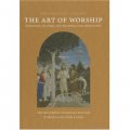 The Art of Worship - Painting, Prayers and Readings for Meditation [精裝]