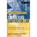 Smith Currie & Hancock s Common Sense Construction Law [精裝] (建築法常識)