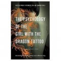 Psychology of the Girl with the Dragon Tattoo [平裝]