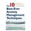 The Ten Best Ever Anxiety Management Techniques [平裝]
