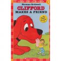 Clifford Makes a Friend (Scholastic Reader, Level 1) [平裝] (克里弗交朋友)