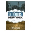 Forgotten New York: Views of a Lost Metropolis [精裝]