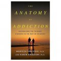 The Anatomy of Addiction [平裝]
