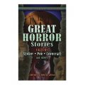 Great Horror Stories: Tales by Stoker Poe Lovecraft and Others [平裝] (著名恐怖小說集)