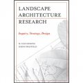 Landscape Architectural Research: Inquiry, Strategy, Design [平裝] (景觀建築研究：調查、戰略與設計)
