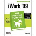 iWork 09: The Missing Manual (Missing Manuals) [平裝]