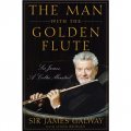 The Man with the Golden Flute: Sir James, a Celtic Minstrel [平裝] (持金色長笛的人：一個凱爾特歌手的音樂之旅)