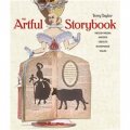 The Artful Storybook: Mixed-Media Artists Create Handmade Tales [平裝] (好玩的故事書)