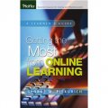 Getting the Most from Online Learning: A Learner s Guide