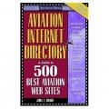 Aviation Internet Directory: A Guide to the 500 Best Web Sites [平裝]