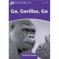 Dolphin Readers Level 4: Go, Gorillas, Go Activity Book [平裝] (海豚讀物 第四級 ：走，大猩猩，走 活動用書)