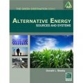 Alternative Energy: Sources and Systems (Green Destination) [平裝]