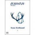 Franz Ferdinand: The Tracht. Uman. The Essays 5