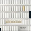 Package Design Workbook: The Art and Science of Successful Packaging [平裝]