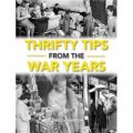 Thrifty Tips from the War Years. Janice Anderson [精裝]
