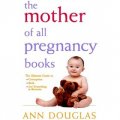 The Mother of all Pregnancy Books [平裝]