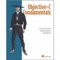 Objective-C Fundamentals [平裝]