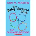 The Baby-Sitters Club: The Summer Before (Apr) [平裝]