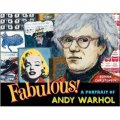 Fabulous: A Portrait of Andy Warhol [精裝]