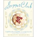 Supper Club: Recipes and Notes from the Underground Restaurant [精裝]
