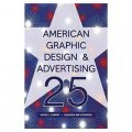 American Graphic Design and Advertising 25 [精裝]