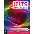IELTS TO SUCCESS 3E: PREPARATION TIPS AND PRACTICETESTS [平裝]