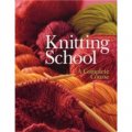 Knitting School: A Complete Course [精裝] (針織學校: 一個完整的課程)