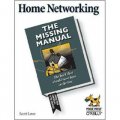 Home Networking: The Missing Manual (Missing Manuals)