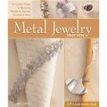 Metal Jewelry Made Easy [精裝] (製造簡單的金屬飾品: 捏造項鏈,耳環,手鏈及其他的工匠指南)