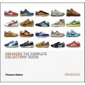 Sneakers: The Complete Collectors Guide
