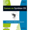 Games on Symbian OS: A Handbook for Mobile Development