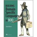DSLs in Boo: Domain Specific Languages in .NET [平裝]