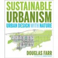Sustainable Urbanism: Urban Design With Nature [平裝] (可持續城市思想：城市設計與自然)