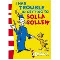 I Had Trouble in Getting to Solla Sollew (Dr Seuss Yellow Back Book) [平裝] (去太陽城真難（蘇斯博士黃背書）)