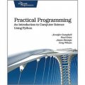 Practical Programming: An Introduction to Computer Science Using Python (Pragmatic Programmers) [平裝]