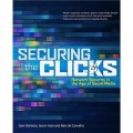 Securing the Clicks Network Security in the Age of Social Media [平裝]