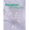 Hospital Architecture (Architecture in Focus) [精裝] (醫院建築)