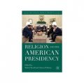 Religion and American Presidency 2 [平裝]